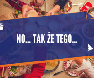 Typowe teksty przy świątecznym stole. Też zawsze je słyszysz? Sprawdź! [LISTA]
