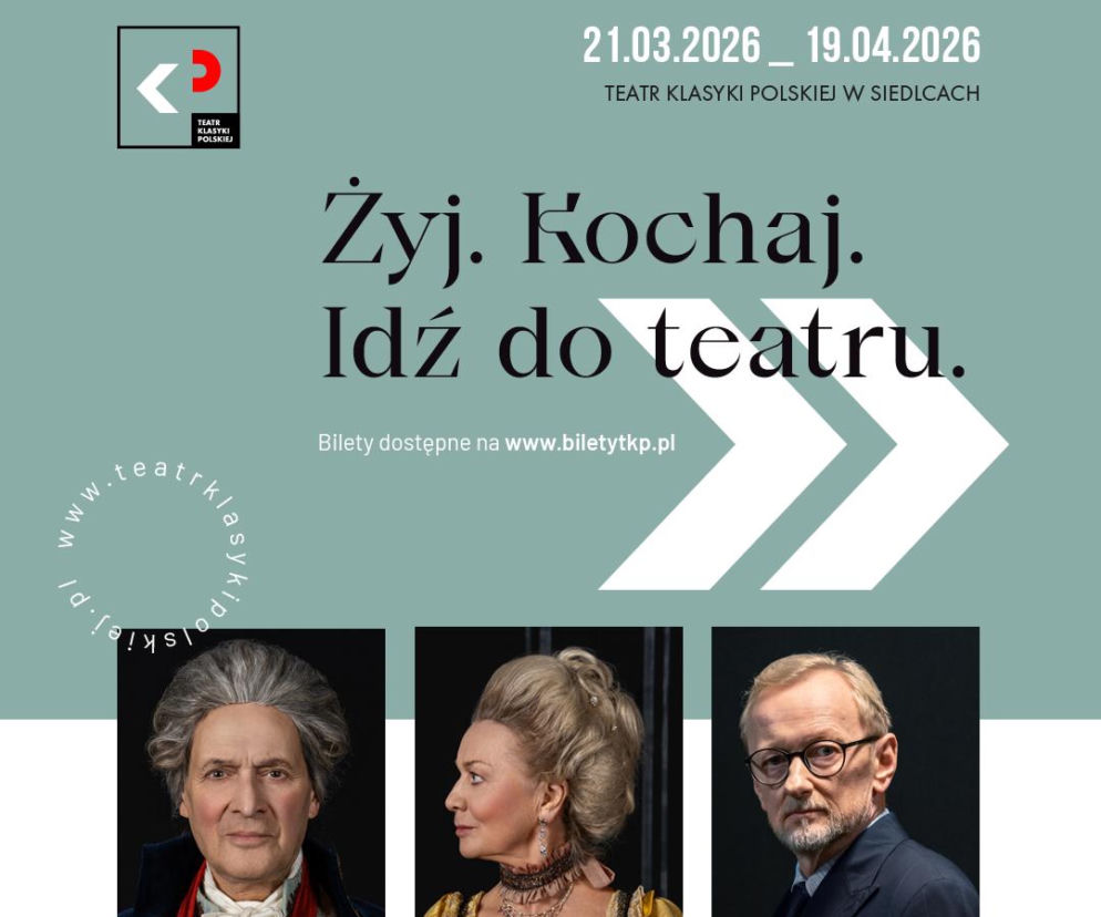 Teatr Klasyki Polskiej zaprasza na dwa spektakle w Siedlcach!