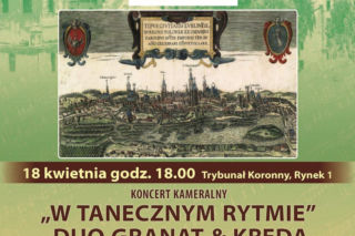Lublin - W Tanecznym Rytmie w Trybunale Koronnym [AUDIO]