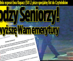 Drodzy Seniorzy! Podwyższę Wam emerytury