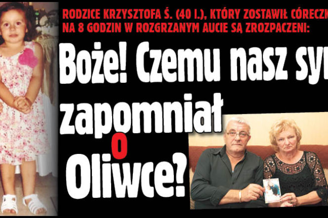 Boże! Czemu nasz syn zapomniał o Oliwce?