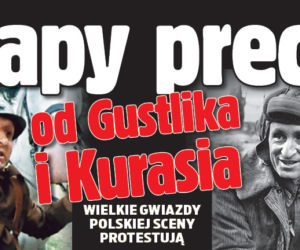 Ręce precz od Gustlika i Kurasia
