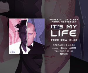 Popek, Dr Alban & Claysteer - It's My Life