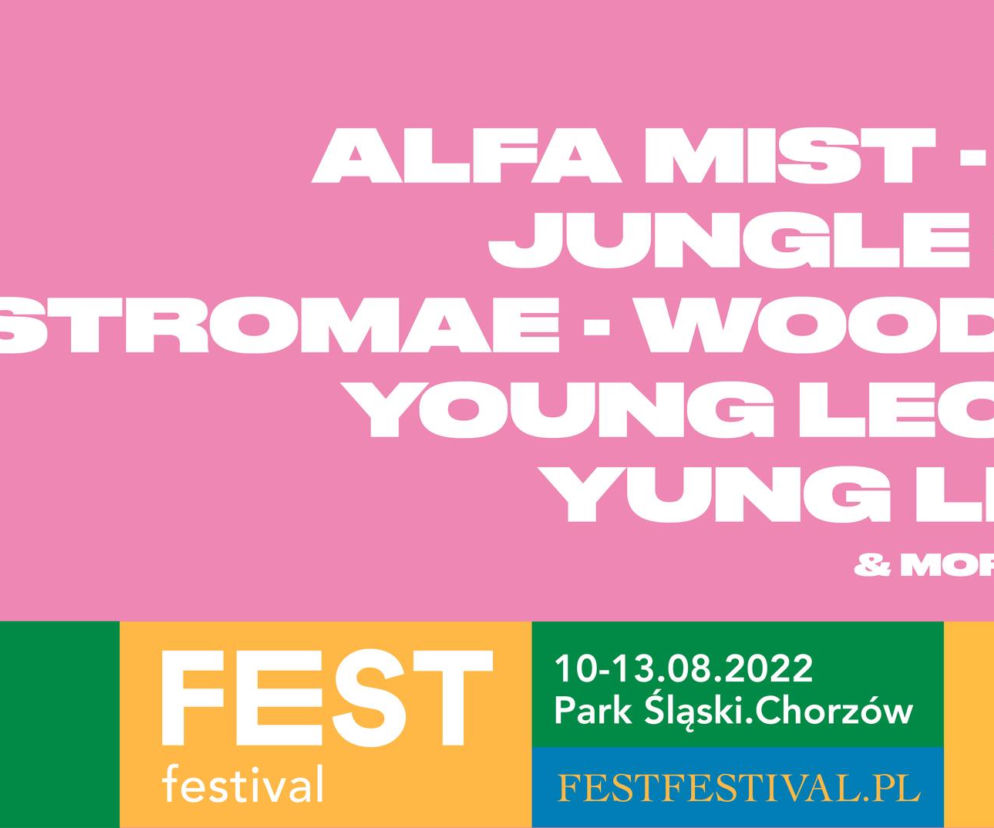 FEST Festival 2022 - nowe gwiazdy ogłoszone! Kto wystąpi w Chorzowie?