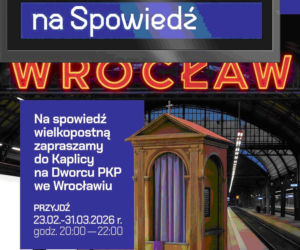 Wrocław: wielkopostna spowiedź na Dworcu Głównym