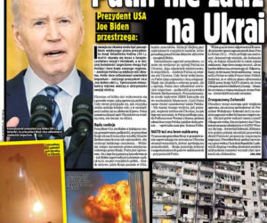 Pierwsze dni wojny w Ukrainie. Tak relacjonowaliśmy je w Super Expressie