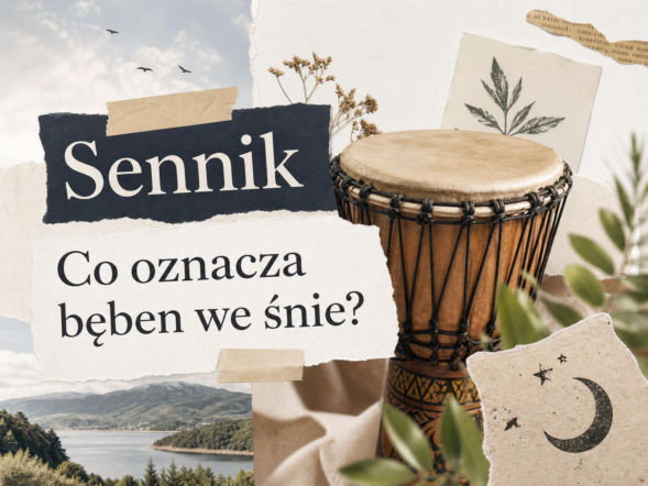 Bęben we śnie: znaczenie snu. Kiedy to sygnał, którego nie warto ignorować