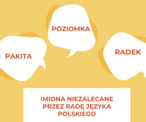 IMIONA NIEZALECANE przez Radę Języka Polskiego