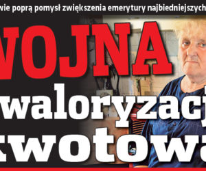 Wojna o waloryzację kwotową