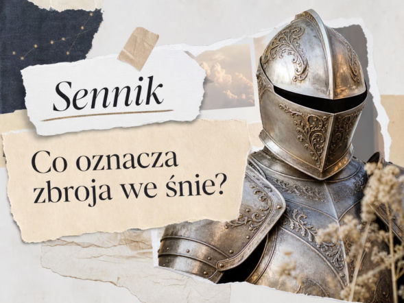 Zbroja we śnie: znaczenie snu i sytuacje, w których warto się zatrzymać