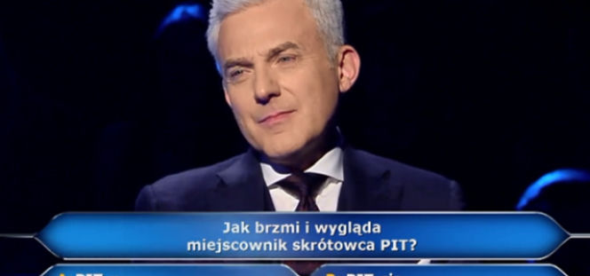 Miejscownik słowa PIT - jak brzmi? Odpowiedź na pytanie z Milionerów 