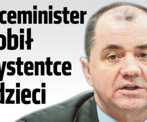Wiceminister zrobił asystentce 3 dzieci