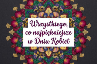 Dzień Kobiet. Kartki z życzeniami gotowe do wysłania 8 marca