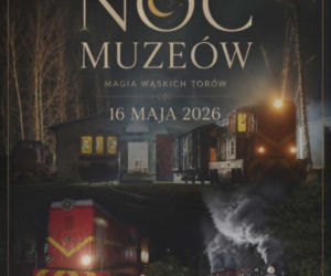 Noc Muzeów z koszalińską wąskotorówką 