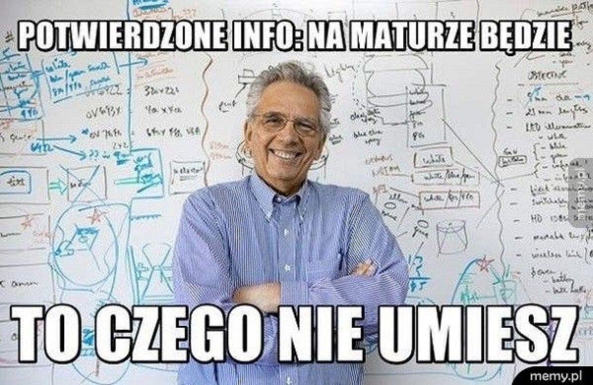 MEMY o maturze i przeciekach z Podlasia. Padniesz ze śmiechu!