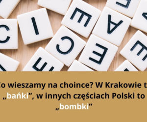 Na te rzeczy mówi się inaczej w różnych częściach Polski! Najlepsze regionalizmy