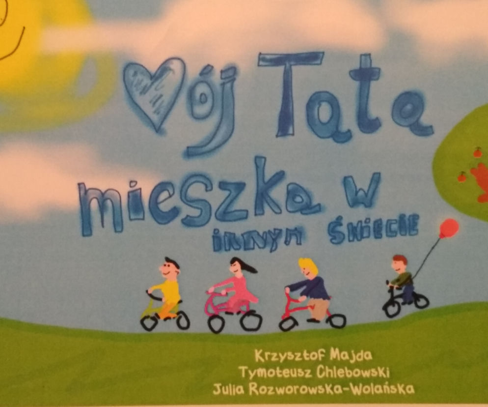 Mój tata mieszka w innym świecie