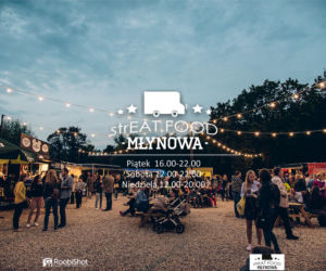 Streat Food Młynowa