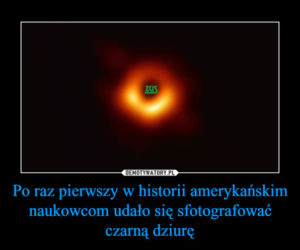 Pierwsze zdjęcie czarnej dziury - najlepsze MEMY i najśmieszniejsze obrazki