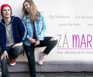 Za marzenia, Sonia Bohosiewicz, Anna Karczmarczyk, Piotr Nerlewski