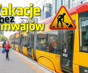 Wakacje tramwajów