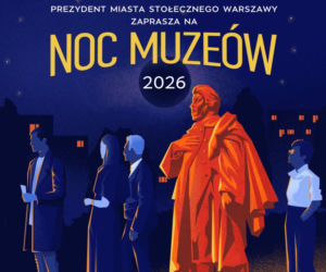 Przed nami Noc Muzeów
