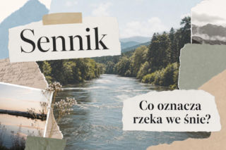 Rzeka we śnie: znaczenie snu. Jak interpretować najczęstsze warianty?
