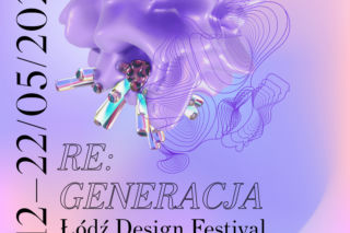 Łódź Design Festival 2022 – najważniejsze wydarzenia