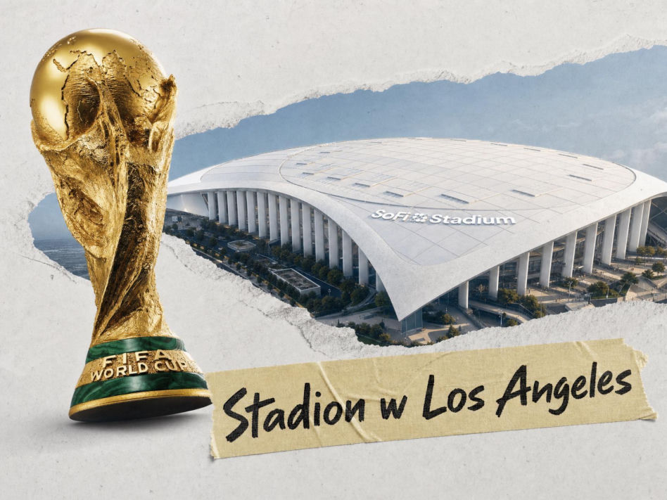 Stadion w Los Angeles - Mundial 2026