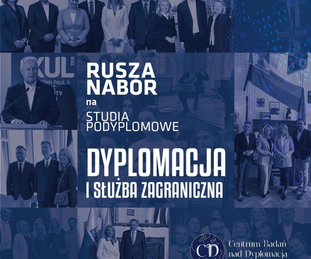 Bezpłatne studia z dyplomacji na KUL. Praktyka zamiast teorii - trwa rekrutacja.