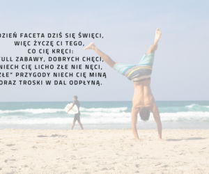 Życzenia na Dzień Mężczyzn 2021