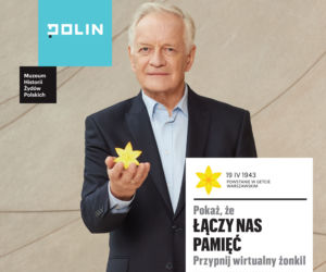 Łączy nas pamięć. Andrzej Seweryn, ambasador akcji Żonkil