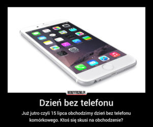 Memy na Dzień bez telefonu