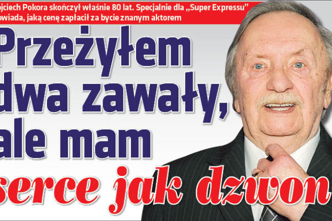 Przeżyłem dwa zawały, ale mam serce jak dzwon