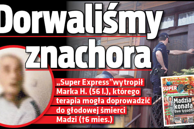 Dorwalilśmy znachora