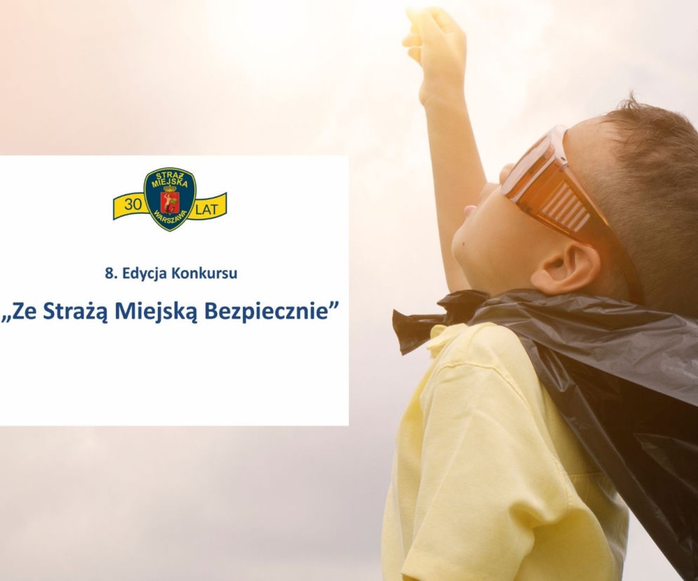 Ze Strażą Miejską Bezpiecznie - rusza konkurs dla uczniów warszawskich szkół!