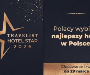 Travelist Hotel Star 2026. Eksperci i goście wskażą najlepsze hotele w Polsce