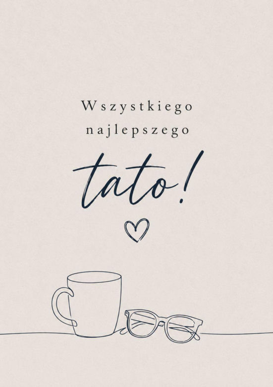 Dzień Ojca. Piękne kartki do wysłania tacie
