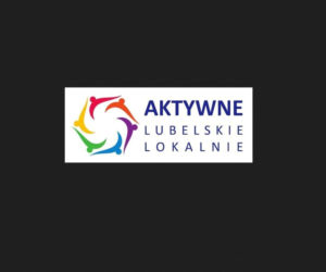 Lubelskie - dni otwarte konkursu Aktywne Lubelskie Lokalnie [AUDIO]
