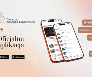 Diecezja Zamojsko-Lubaczowska z własną aplikacją mobilną