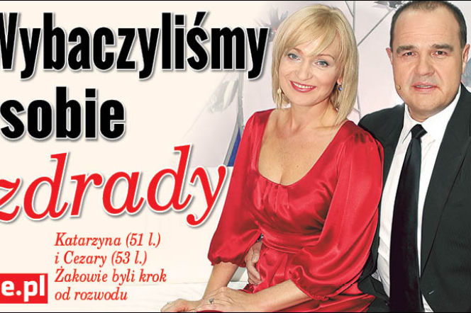Katarzyna i Cezary Żak: Wybaczyliśmy sobie zdrady