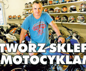 Super Biznes - Otwórz sklep z motocyklami