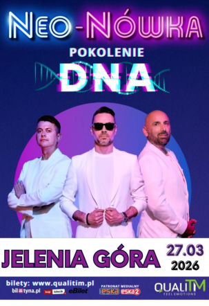 Pokolenie DNA w Jeleniej Górze. Neo-Nówka zaprasza na nowy, hitowy program