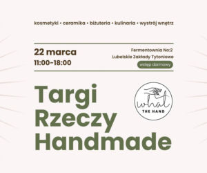 Lublin - w niedzielę Targi Rzeczy Handmade [AUDIO]