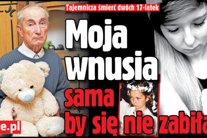 Moja wnusia sama by się nie zabiła