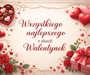 Kartki na Walentynki 2026. Najładniejsze wzory i pomysły na życzenia