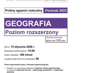Próbna matura 2026 geografia. ODPOWIEDZI i ARKUSZE CKE 15.01.2026.