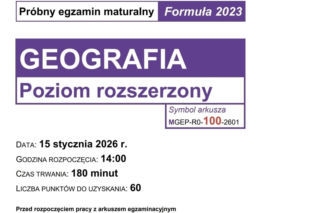 Próbna matura 2026 geografia. ODPOWIEDZI i ARKUSZE CKE 15.01.2026.