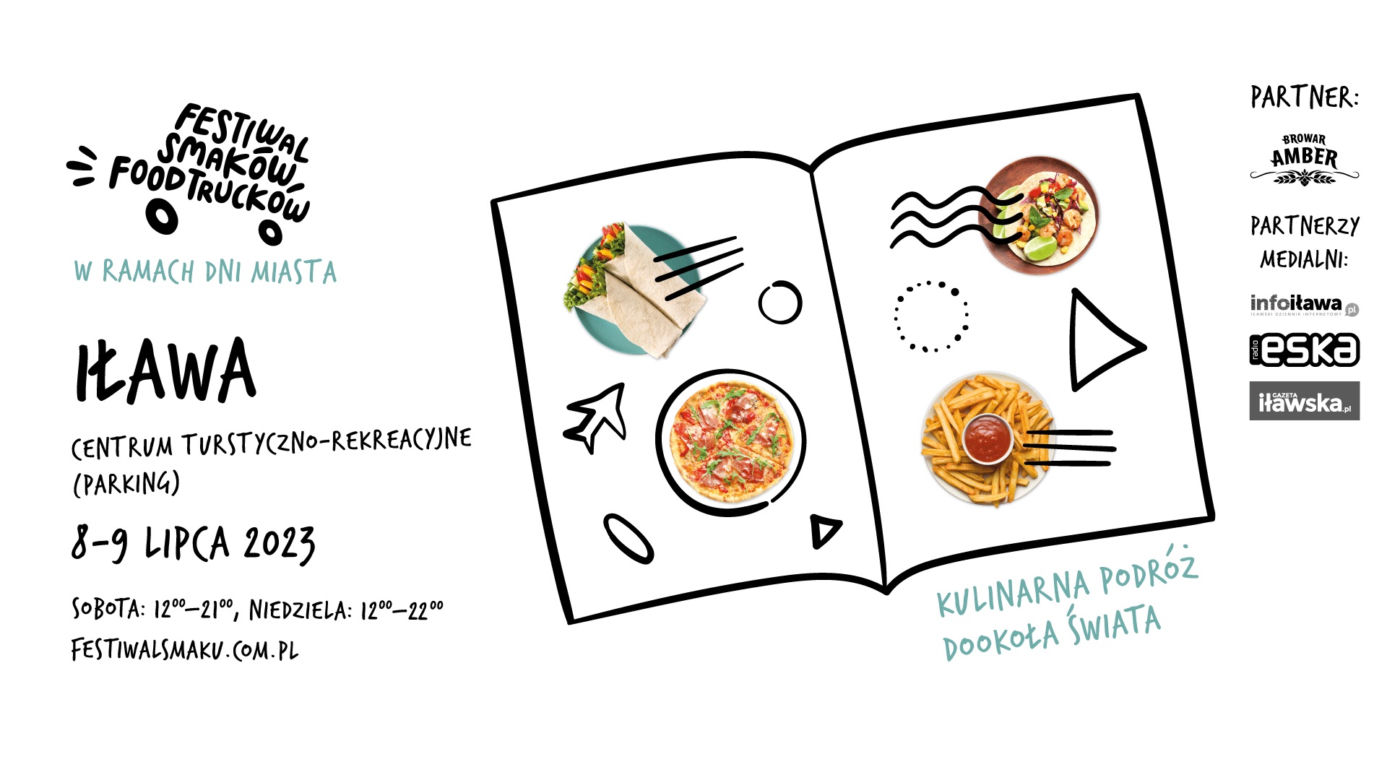 VI Festiwal Smaków Food Trucków w Iławie już 8 i 9 lipca 2023