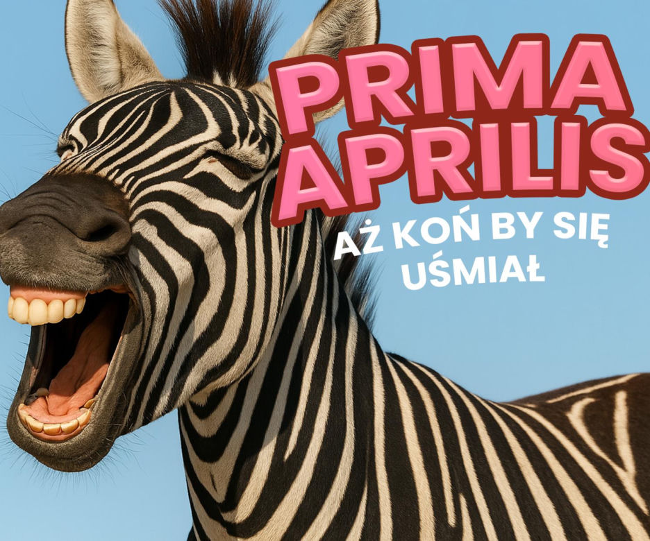 Kartki Prima Aprilis. Śmieszne obrazki na 1 kwietnia